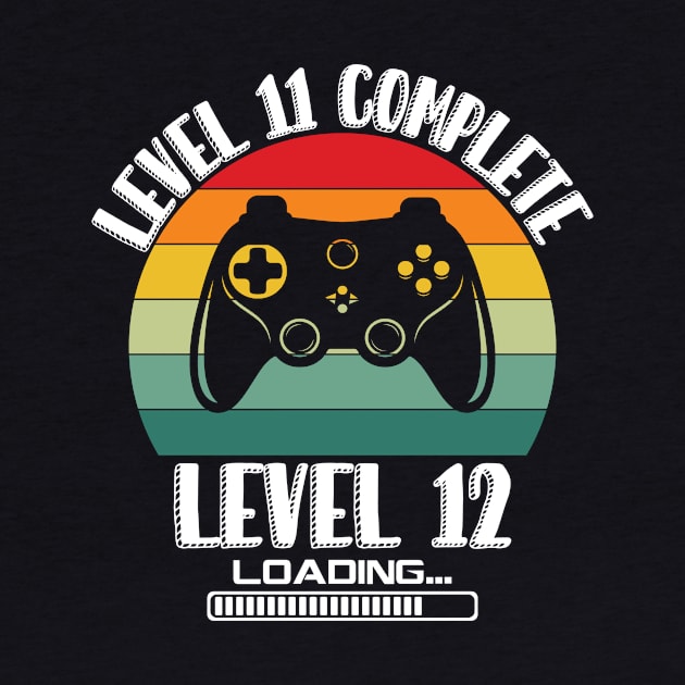 Level 11 Complete Level 12 Loading 11th Birthday Video Gamer by Richmondrabiot